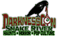 DarknessCon: Snake River